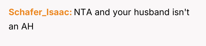 Schafer_Isaac NTA and your husband isn't an AH