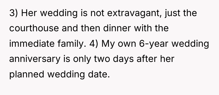 3) Her wedding is not extravagant, just the courthouse and...