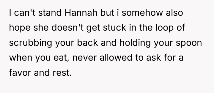 I can't stand Hannah but i somehow also hope she...