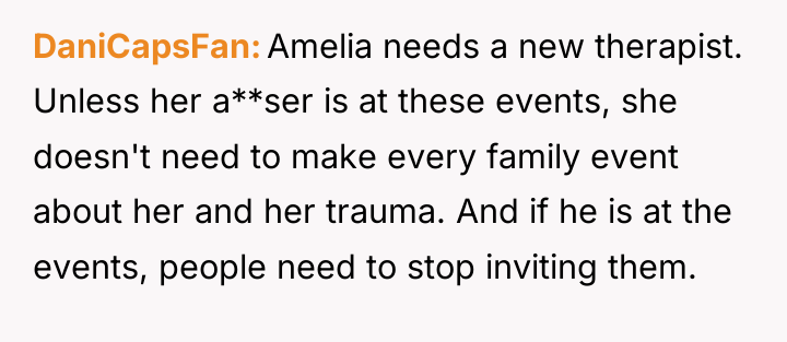 DaniCapsFan Amelia needs a new therapist. Unless her a**ser is...