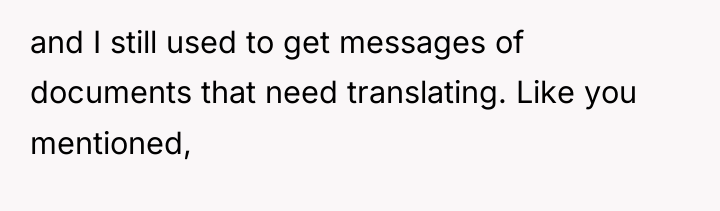and I still used to get messages of documents that...