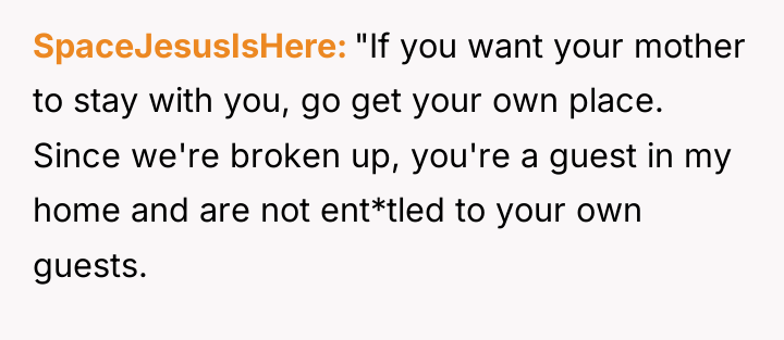 SpaceJesusIsHere "If you want your mother to stay with you,...