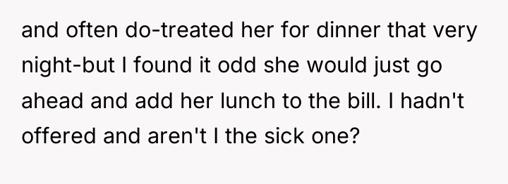 and often do-treated her for dinner that very night-but I...
