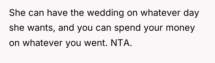 She can have the wedding on whatever day she wants,...