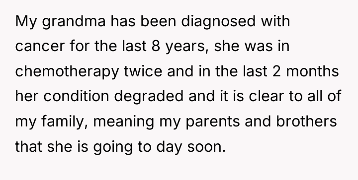 My grandma has been diagnosed with cancer for the last...