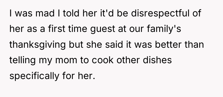 I was mad I told her it'd be disrespectful of...