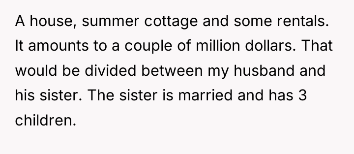 A house, summer cottage and some rentals. It amounts to...