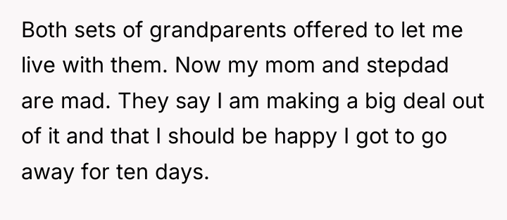 Both sets of grandparents offered to let me live with...