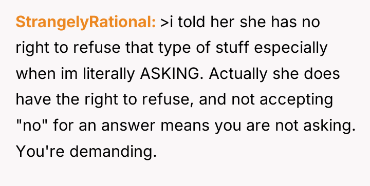 StrangelyRational >i told her she has no right to refuse...