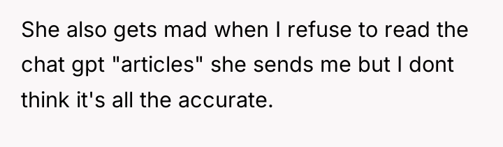 She also gets mad when I refuse to read the...