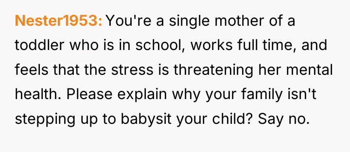 Nester1953 You're a single mother of a toddler who is...