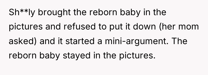 Sh**ly brought the reborn baby in the pictures and refused...
