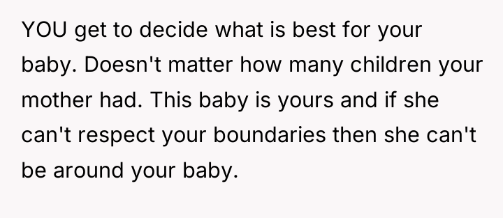 YOU get to decide what is best for your baby....