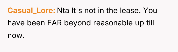 Casual_Lore Nta It's not in the lease. You have been...