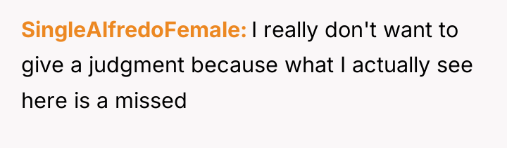 SingleAlfredoFemale I really don't want to give a judgment because...