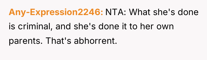 Any-Expression2246 NTA: What she's done is criminal, and she's done...