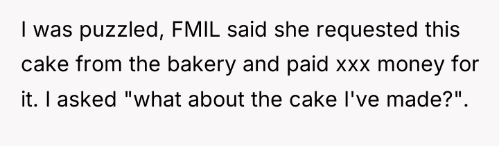 I was puzzled, FMIL said she requested this cake from...