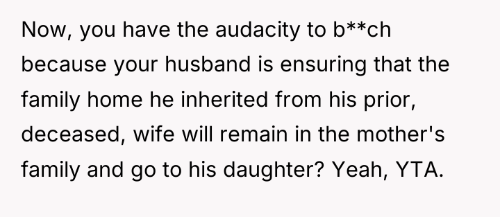 Now, you have the audacity to b**ch because your husband...