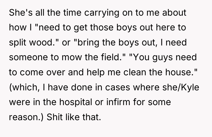 She's all the time carrying on to me about how...