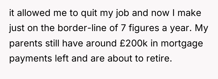 it allowed me to quit my job and now I...