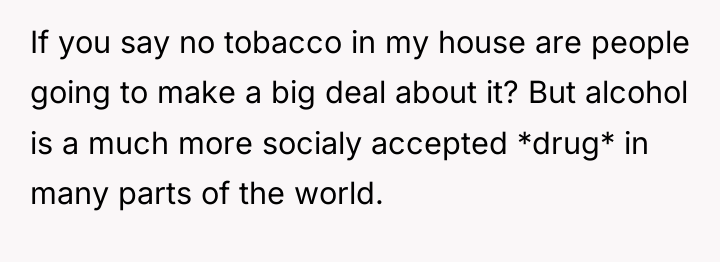 If you say no tobacco in my house are people...