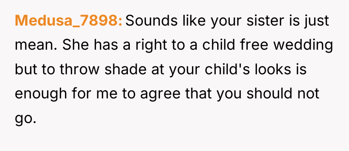 Medusa_7898 Sounds like your sister is just mean. She has...