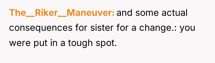 The__Riker__Maneuver and some actual consequences for sister for a change.:...