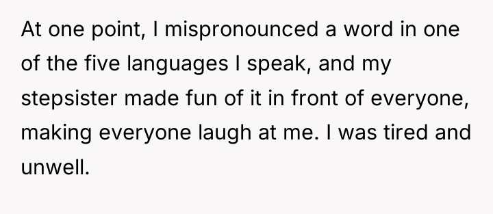 At one point, I mispronounced a word in one of...