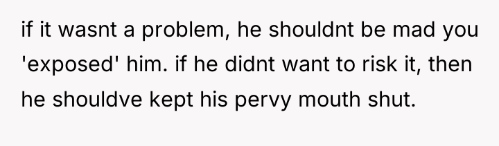 if it wasnt a problem, he shouldnt be mad you...