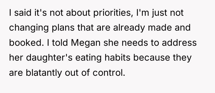 I said it's not about priorities, I'm just not changing...