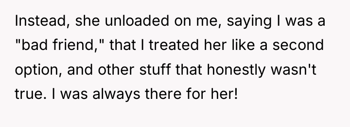 Instead, she unloaded on me, saying I was a "bad...