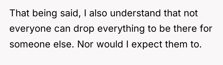 That being said, I also understand that not everyone can...