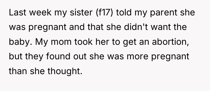 Last week my sister (f17) told my parent she was...