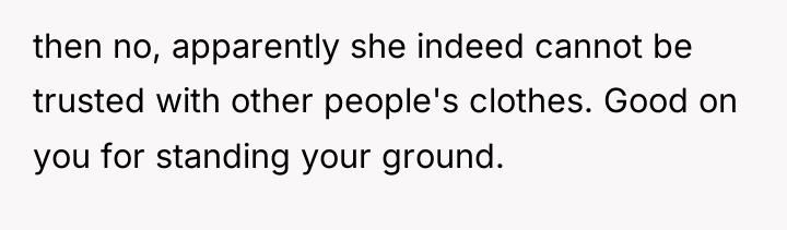 then no, apparently she indeed cannot be trusted with other...