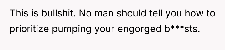 This is bullshit. No man should tell you how to...