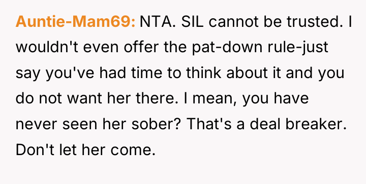 Auntie-Mam69 NTA. SIL cannot be trusted. I wouldn't even offer...