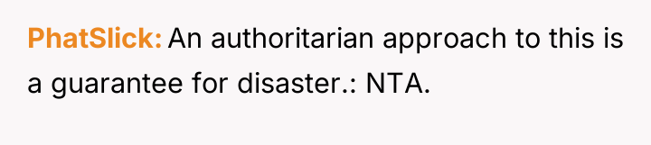 PhatSlick An authoritarian approach to this is a guarantee for...