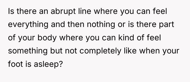 Is there an abrupt line where you can feel everything...