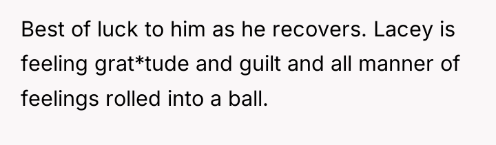 Best of luck to him as he recovers. Lacey is...