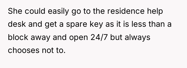 She could easily go to the residence help desk and...