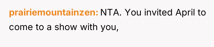 prairiemountainzen NTA. You invited April to come to a show...