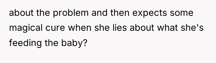 about the problem and then expects some magical cure when...