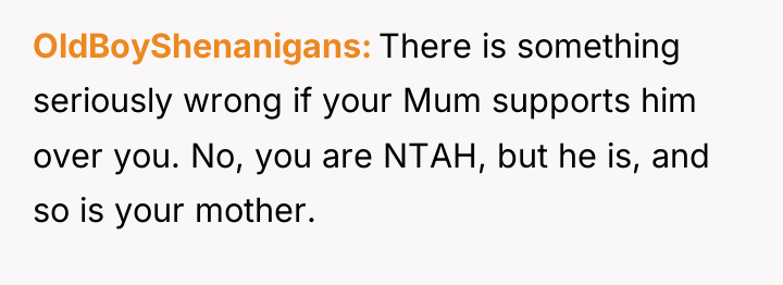 OldBoyShenanigans There is something seriously wrong if your Mum supports...