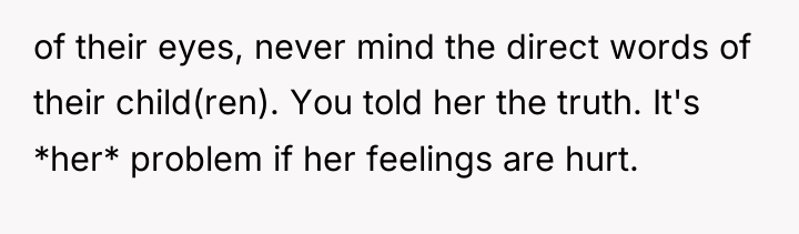 of their eyes, never mind the direct words of their...
