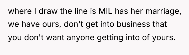 where I draw the line is MIL has her marriage,...