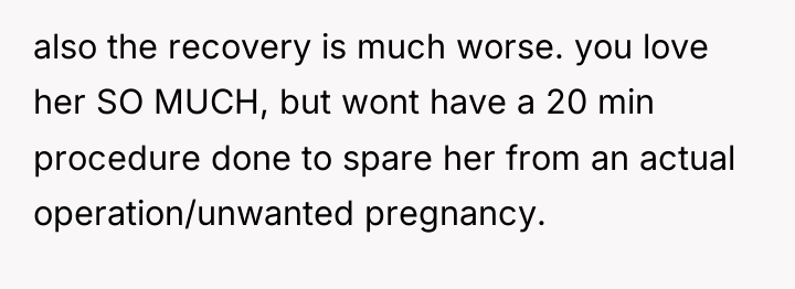 also the recovery is much worse. you love her SO...