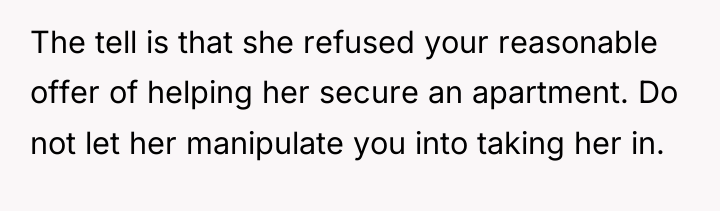 The tell is that she refused your reasonable offer of...