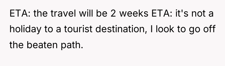 ETA: the travel will be 2 weeks ETA: it's not...