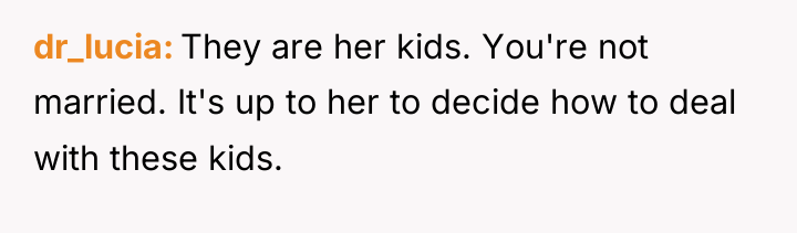 dr_lucia They are her kids. You're not married. It's up...