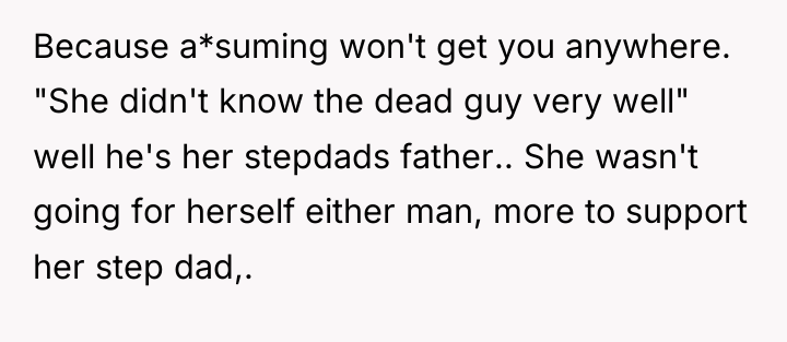 Because a*suming won't get you anywhere. "She didn't know the...